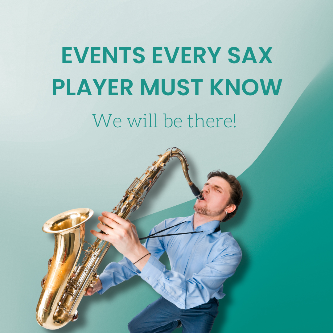 Events Every Sax Player Must Know in 2024