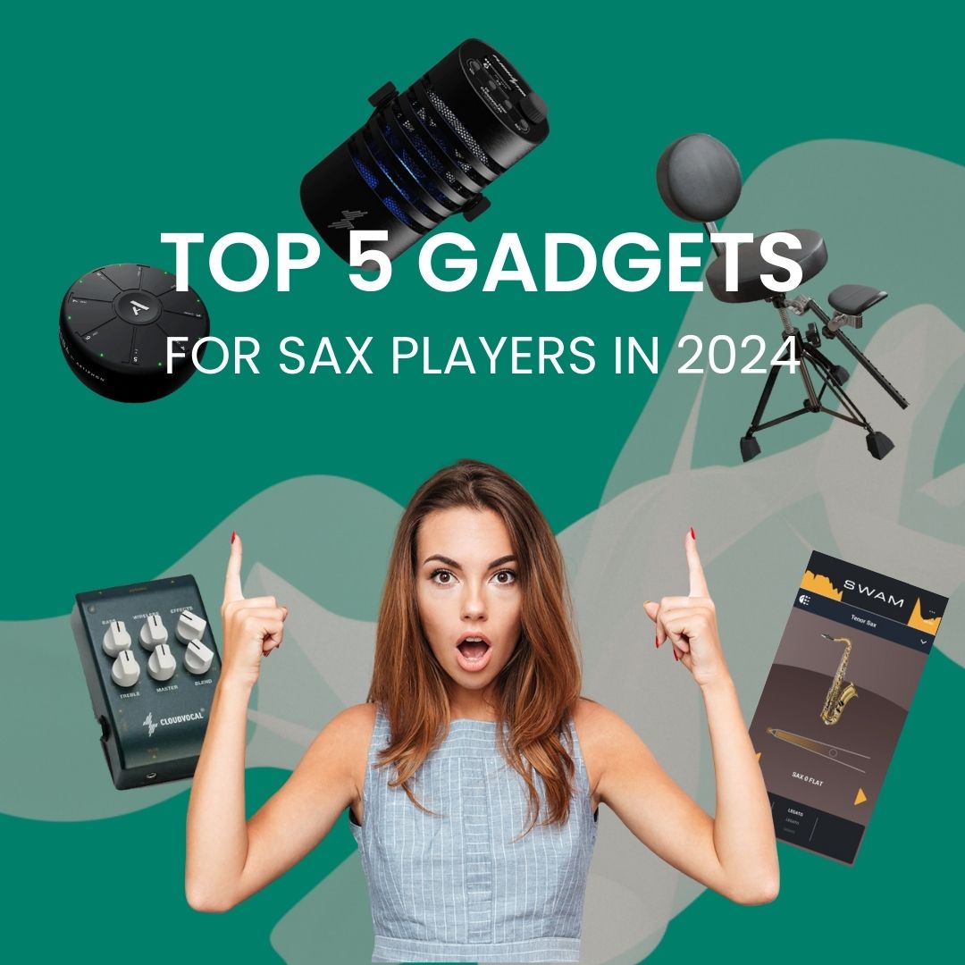 Top 5 Gadgets for Sax Players in 2024