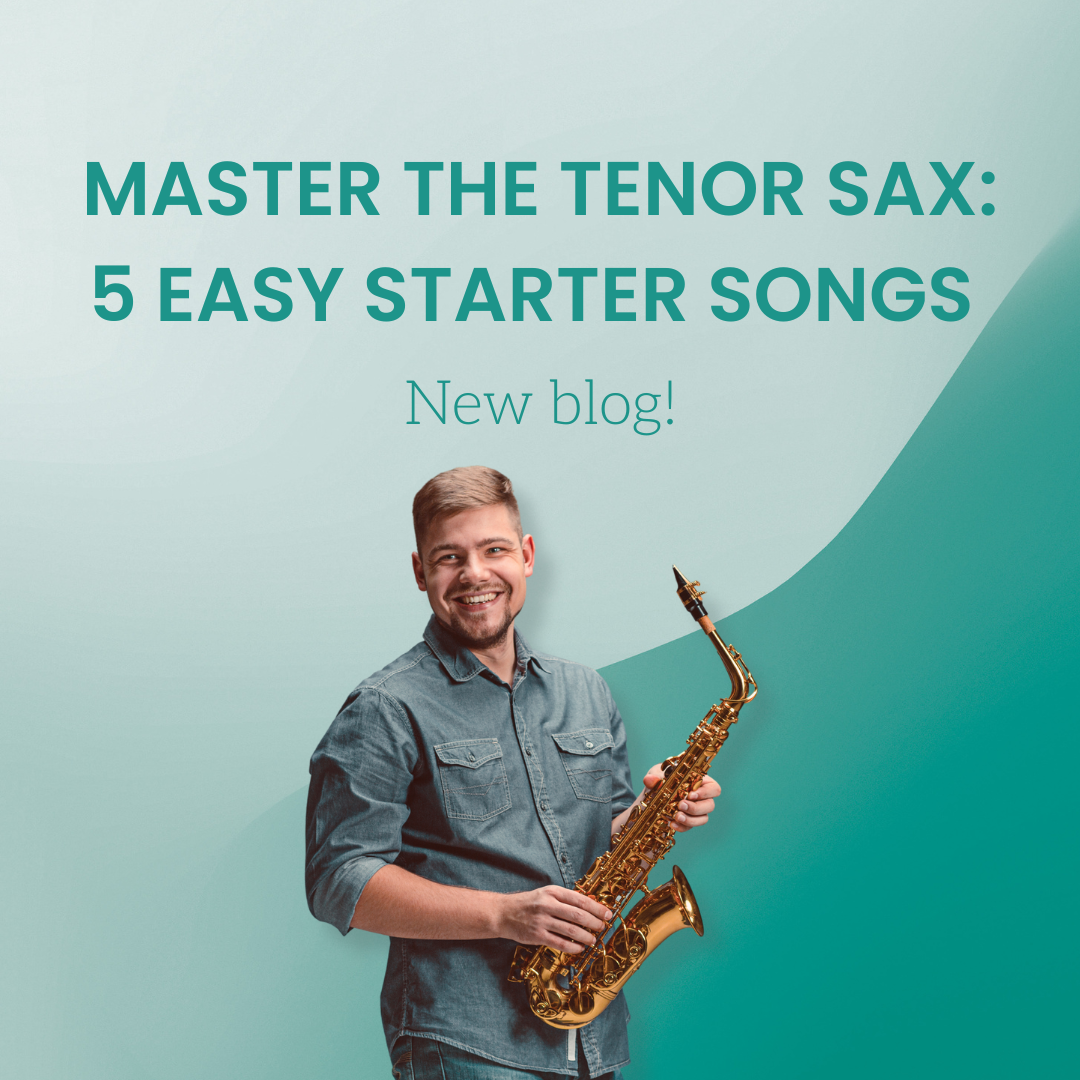 Master the Tenor Sax: 5 Easy Songs to Get You Started