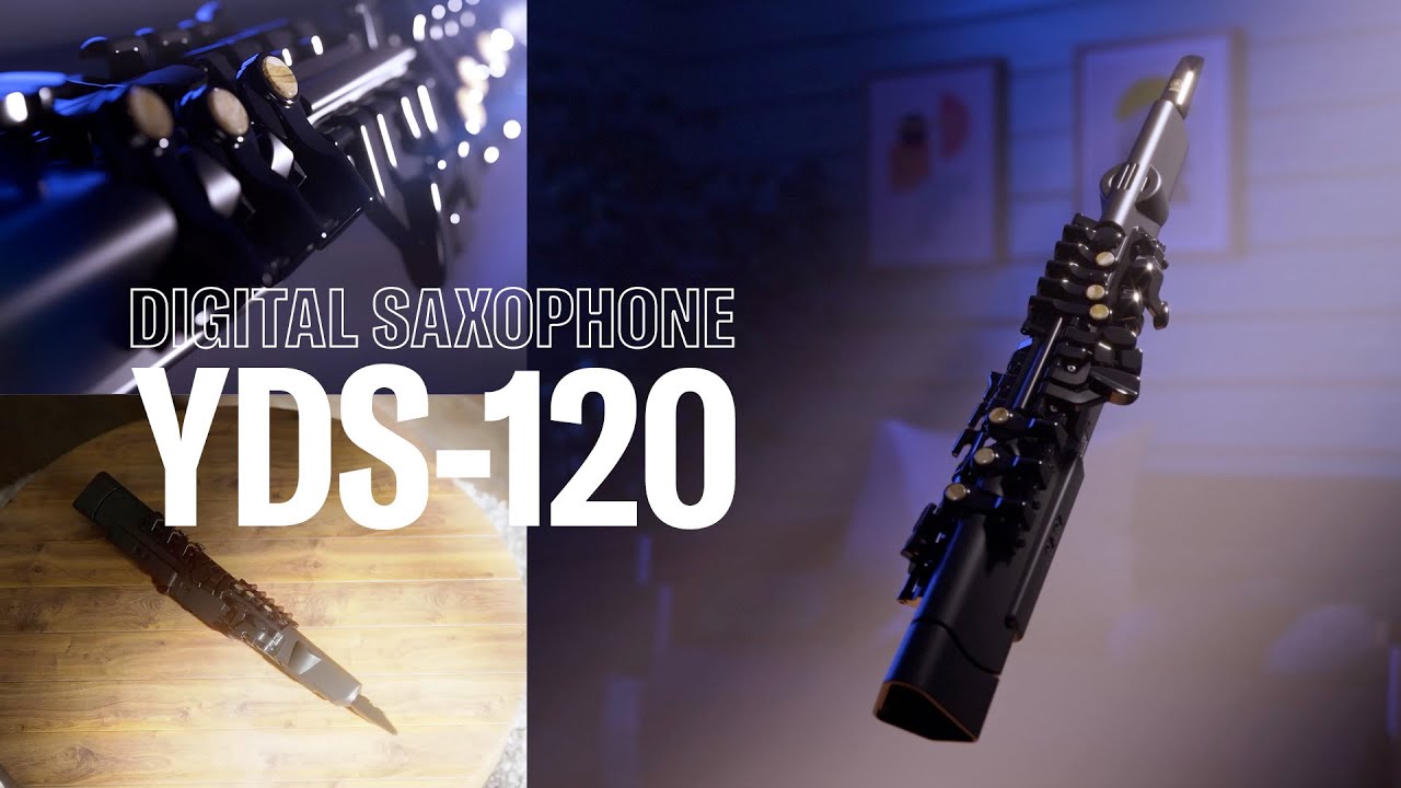 DISCOVER THE MUSIC INSIDE - Yamaha Digital Saxophone YDS-120