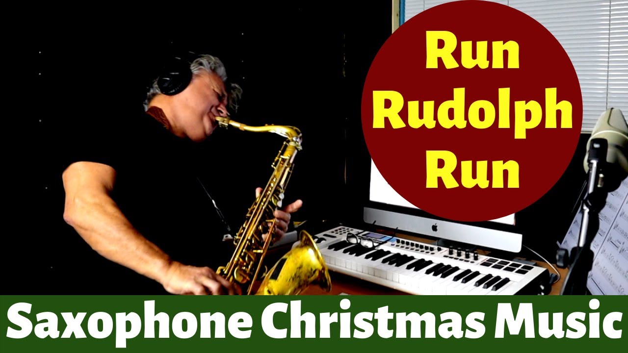Run Rudolph Run - Sax Cover - Christmas Saxophone Music & Custom Backing Track