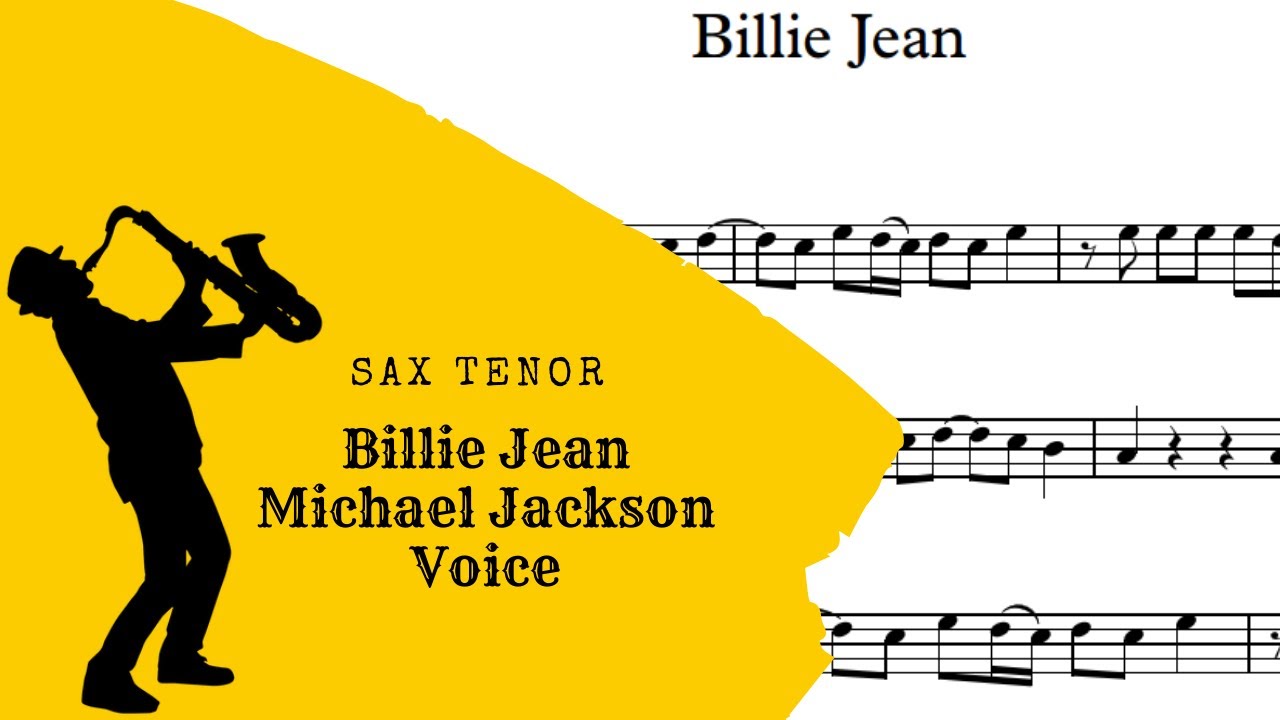 Billie Jean  - Sheet Music Sax tenor ?voice?
