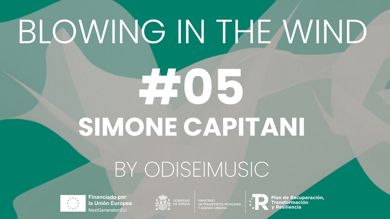 #05 - Simone Capitani - Blowing in the wind (by Odisei Music)