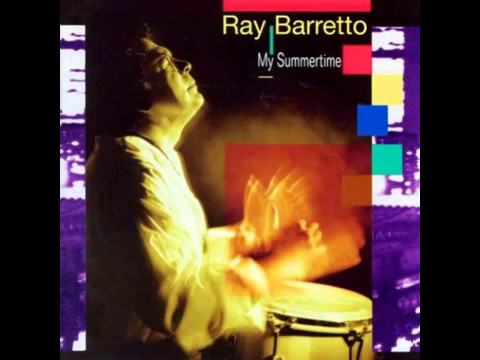 Ray Barretto & New World Spirit - Summertime Guajira
