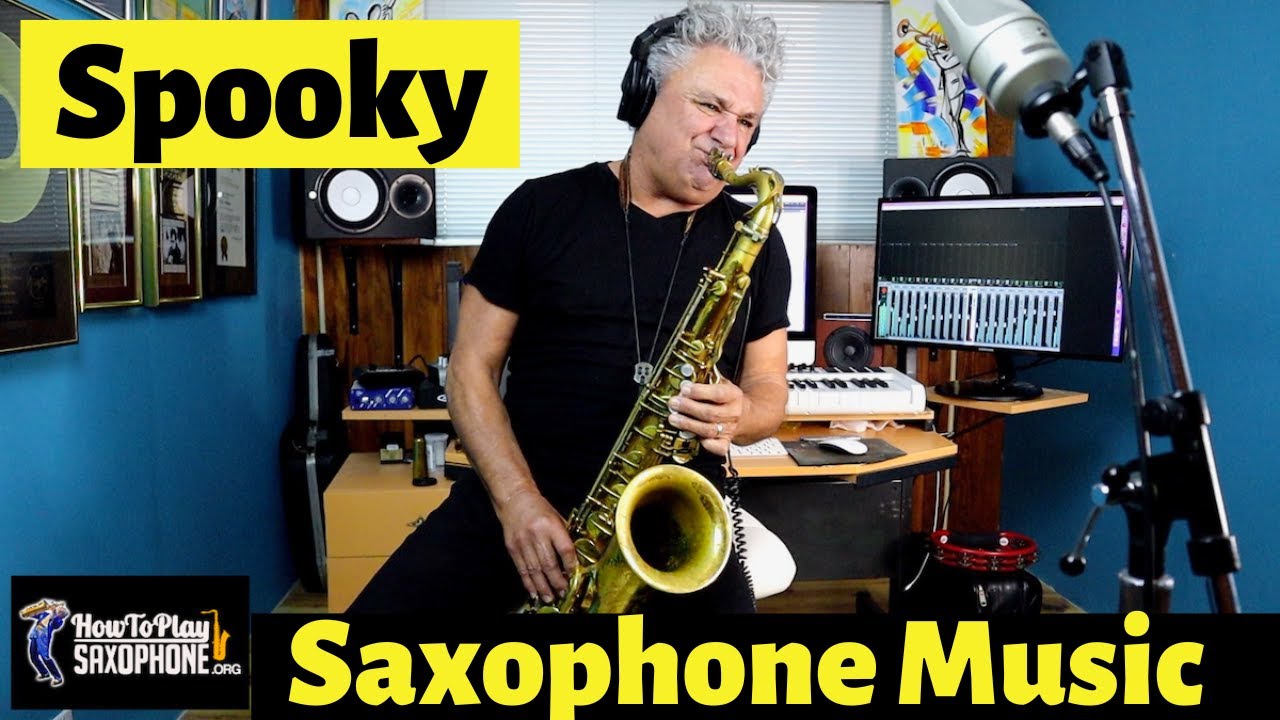 Spooky - Sax Cover - Saxophone Music with Custom Backing Track